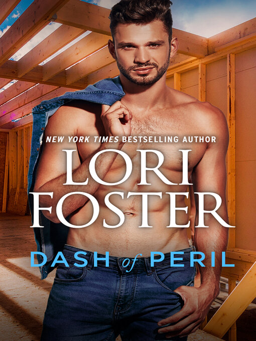 Title details for Dash of Peril by Lori Foster - Available